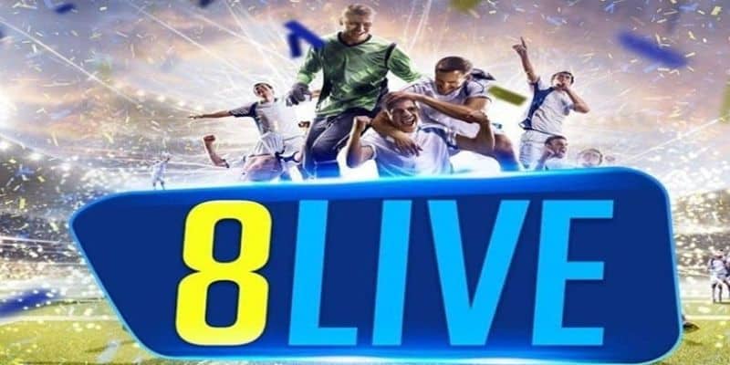 Nhà Cái 8live - Nhà Cái Hàng Đầu Trong Thị Trường Việt Nam