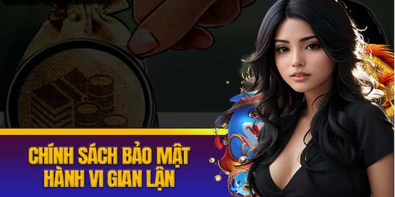 Bắn Cá Đổi Thưởng đưa ra các quy định bảo mật chặt chẽ