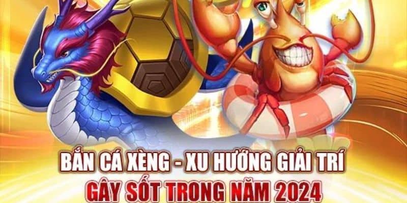 Tổng quan về thể loại game bắn cá xèng