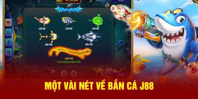 J88 mang đến trải nghiệm bắn cá tuyệt đỉnh