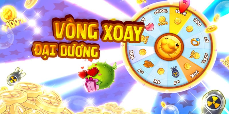 Thưởng vòng quay tại Bắn Cá Đổi Thưởng